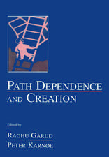 Path Dependence and Creation