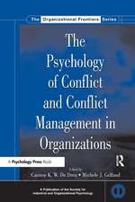 The Psychology of Conflict and Conflict Management in Organizations