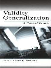 Validity Generalization: A Critical Review