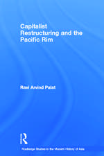 Capitalist Restructuring and the Pacific Rim