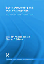 Social Accounting and Public Management: Accountability for the Public Good