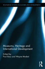 Museums, Heritage and International Development