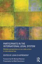 Participants in the International Legal System: Multiple Perspectives on Non-State Actors in International Law