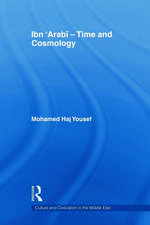 Ibn ‘Arabî - Time and Cosmology