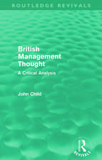 British Management Thought (Routledge Revivals): A Critical Analysis