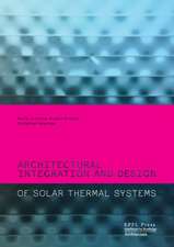 Architectural Integration and Design of Solar Thermal Systems