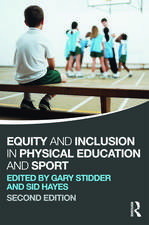 Equity and Inclusion in Physical Education and Sport