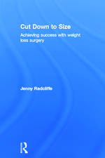 Cut Down to Size: Achieving success with weight loss surgery