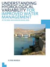 Understanding Hydrological Variability for Improved Water Management in the Semi-Arid Karkheh Basin, Iran: UNESCO-IHE PhD Thesis