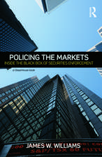 Policing the Markets: Inside the Black Box of Securities Enforcement