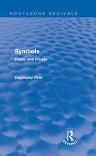 Symbols (Routledge Revivals): Public and Private