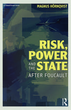 Risk, Power and the State