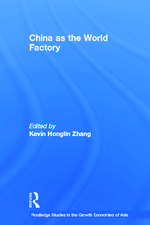 China as the World Factory