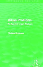 Urban Problems (Routledge Revivals): An Applied Urban Analysis