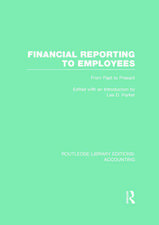 Financial Reporting to Employees (RLE Accounting): From Past to Present