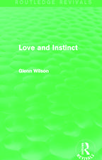 Love and Instinct (Routledge Revivals)