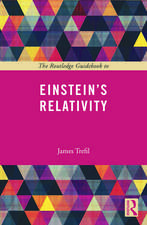 The Routledge Guidebook to Einstein's Relativity