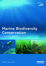 Marine Biodiversity Conservation: A Practical Approach