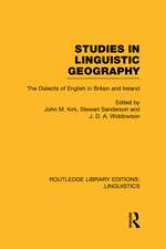 Studies in Linguistic Geography (RLE Linguistics D: English Linguistics): The Dialects of English in Britain and Ireland