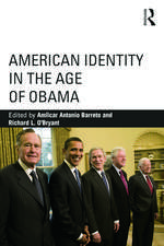 American Identity in the Age of Obama