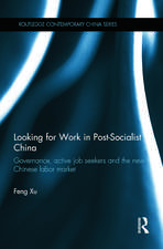 Looking for Work in Post-Socialist China