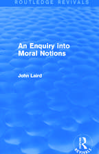 An Enquiry into Moral Notions (Routledge Revivals)