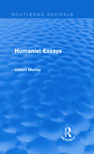 Humanist Essays (Routledge Revivals)