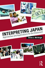 Interpreting Japan: Approaches and Applications for the Classroom