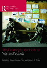 The Routledge Handbook of War and Society: Iraq and Afghanistan