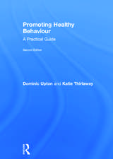 Promoting Healthy Behaviour: A Practical Guide