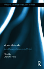 Video Methods: Social Science Research in Motion