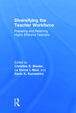 Diversifying the Teacher Workforce: Preparing and Retaining Highly Effective Teachers