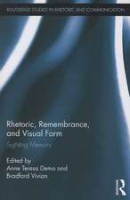 Rhetoric, Remembrance, and Visual Form