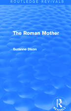 The Roman Mother (Routledge Revivals)