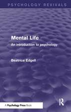 Mental Life (Psychology Revivals)