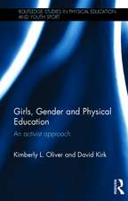 Girls, Gender and Physical Education: An Activist Approach