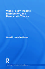 Wage Policy, Income Distribution, and Democratic Theory