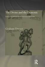 The Divine and the Demonic