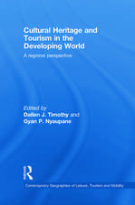 Cultural Heritage and Tourism in the Developing World: A Regional Perspective