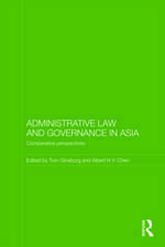 Administrative Law and Governance in Asia: Comparative Perspectives