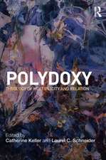 Polydoxy: Theology of Multiplicity and Relation