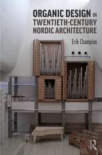 Organic Design in Twentieth-Century Nordic Architecture