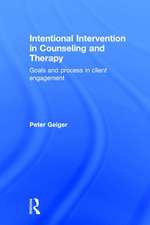 Intentional Intervention in Counseling and Therapy: Goals and process in client engagement