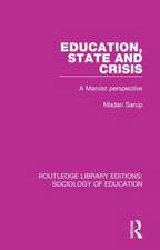 Education State and Crisis: A Marxist Perspective