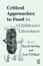 Critical Approaches to Food in Children’s Literature