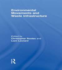 Environmental Movements and Waste Infrastructure