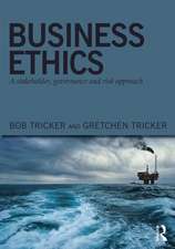 Business Ethics: A stakeholder, governance and risk approach