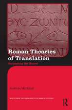 Roman Theories of Translation: Surpassing the Source