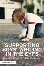 Supporting Boys' Writing in the Early Years