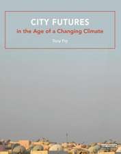 City Futures in the Age of a Changing Climate